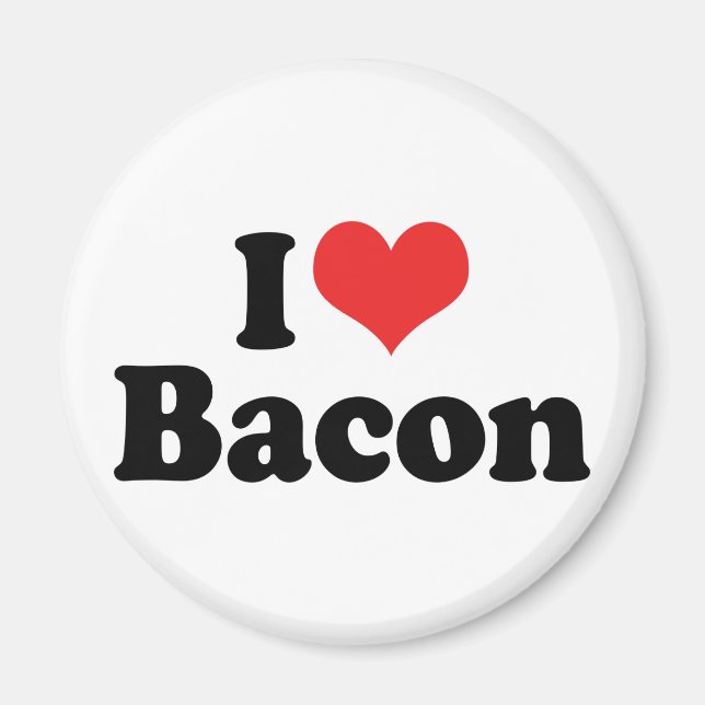 I Love Heart Bacon - Bacon Lover Magnet (Front)