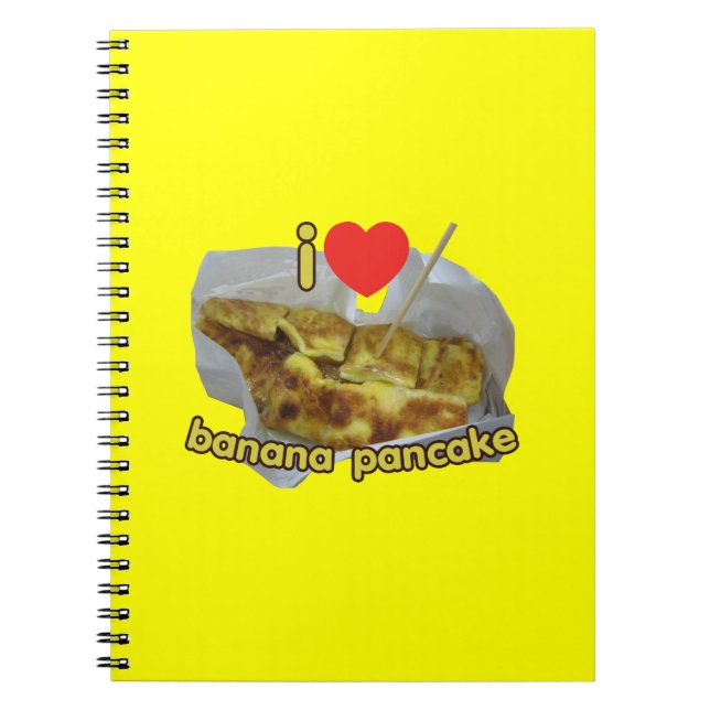 I Love (Heart) Banana Pancake ... Thai Street Food Notebook (Front)