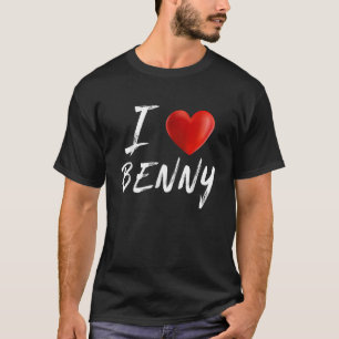 I Love Heart BENNY Family Name T Shirt