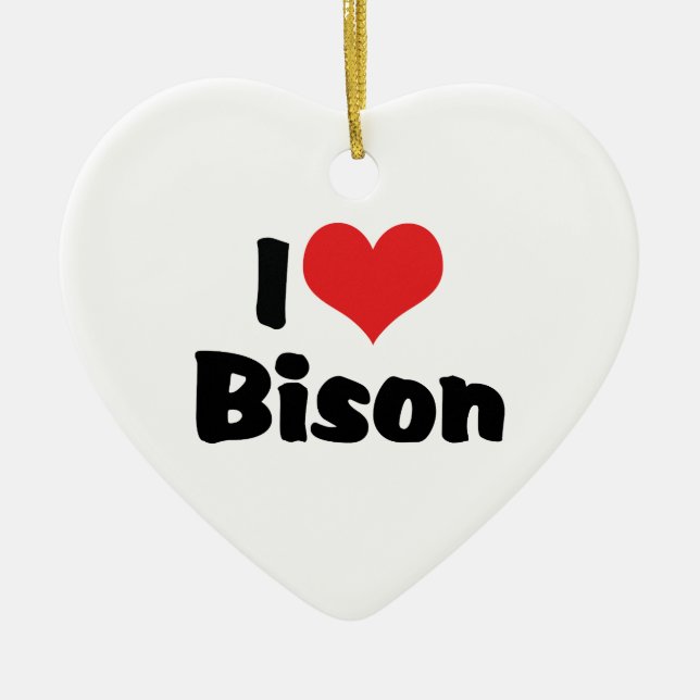 I Love Heart Bison Ceramic Ornament (Front)