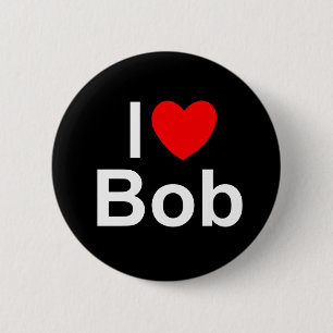 I Love (Heart) Bob 6 Cm Round Badge