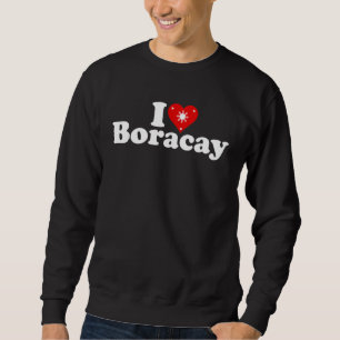 I LOVE HEART BORACAY PHILIPPINE ISLANDS SWEATSHIRT