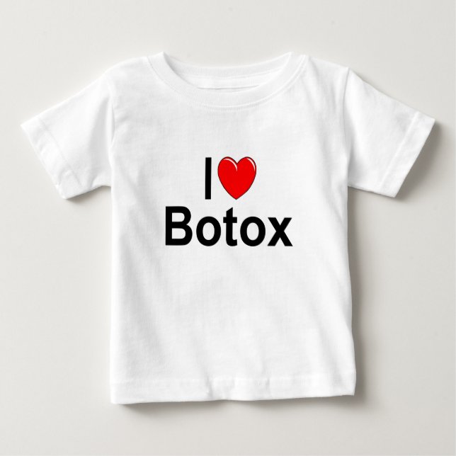 I Love (Heart) Botox Baby T-Shirt (Front)