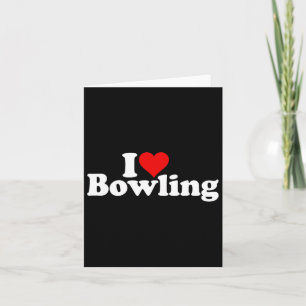 I Love Heart Bowling Card