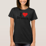 I LOVE HEART BRUNCH Premium T-Shirt<br><div class="desc">I LOVE HEART BRUNCH Premium</div>