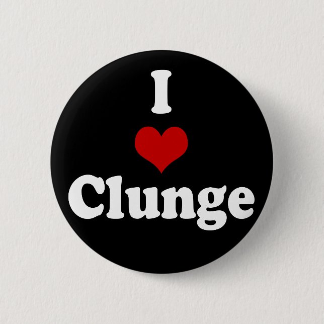 I LOVE {HEART} CLUNGE 6 CM ROUND BADGE (Front)