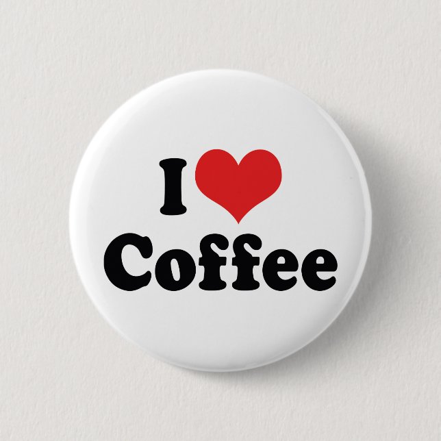 I Love Heart Coffee - Java Caffeine Lover 6 Cm Round Badge (Front)