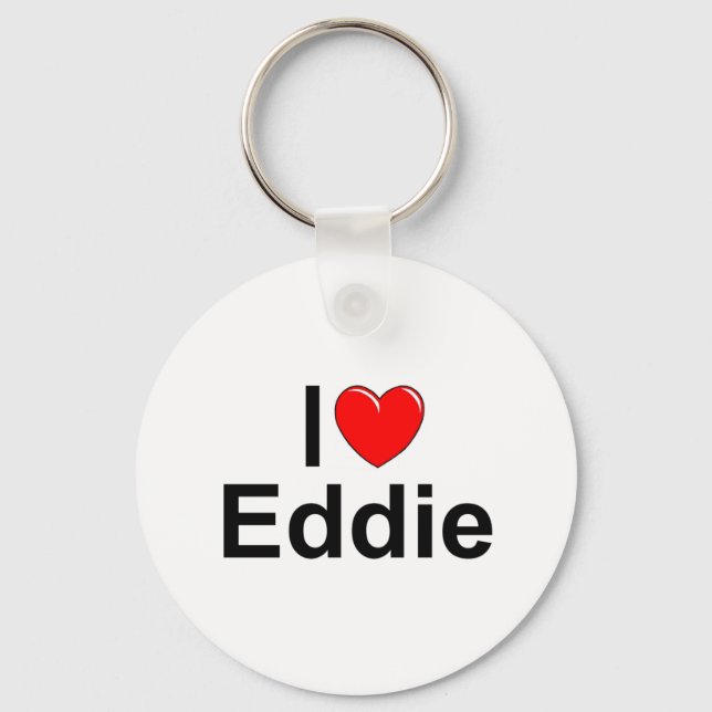 I Love (Heart) Eddie Key Ring (Front)