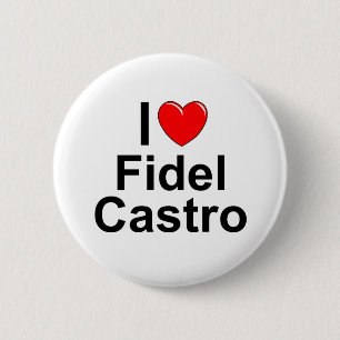 I Love (Heart) Fidel Castro 6 Cm Round Badge