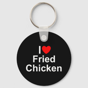 I Love (Heart) Fried Chicken Key Ring