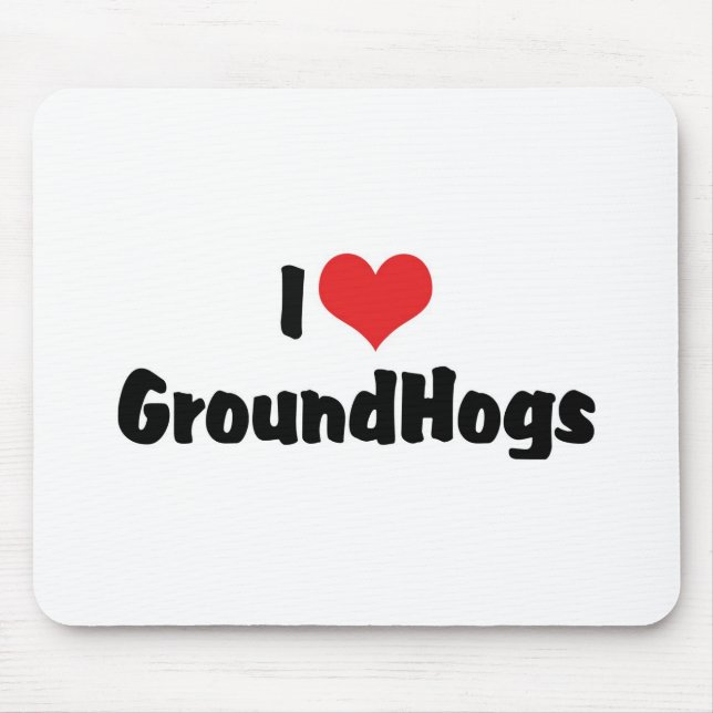 I Love Heart Groundhogs - Groundhog Lover Mouse Pad (Front)