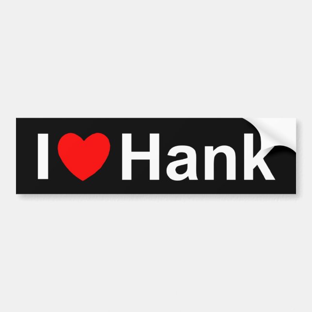 I Love (Heart) Hank Bumper Sticker (Front)