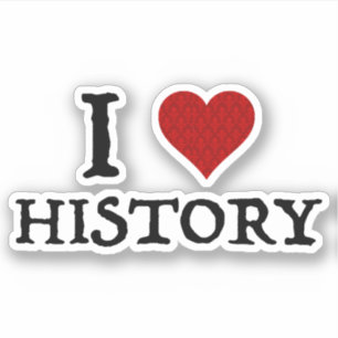 I Love (Heart) History