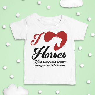 I Love/Heart Horses Baby T-Shirt