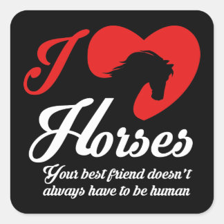 I Love/Heart Horses Square Sticker