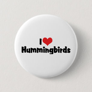 I Love Heart Hummingbirds - Hummingbird Lover 6 Cm Round Badge