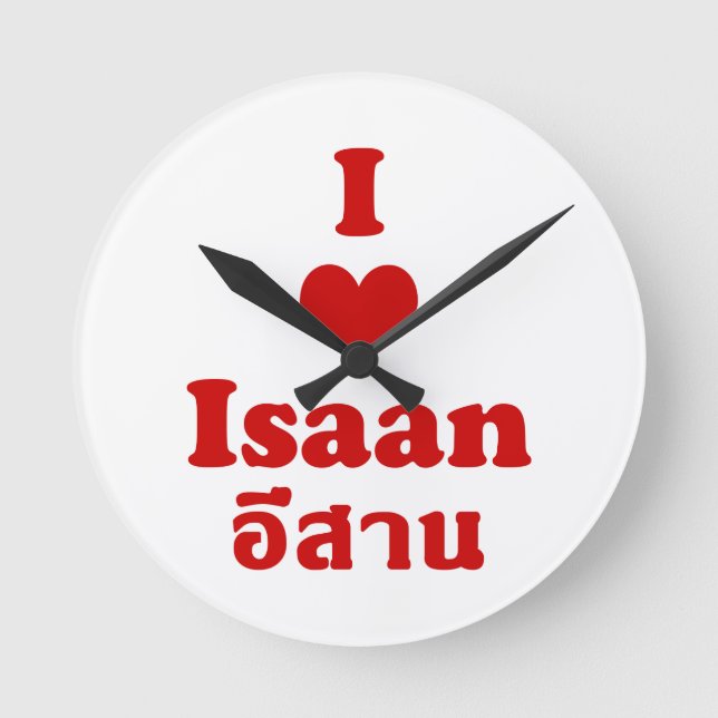 I Love (Heart) Isaan Round Clock (Front)