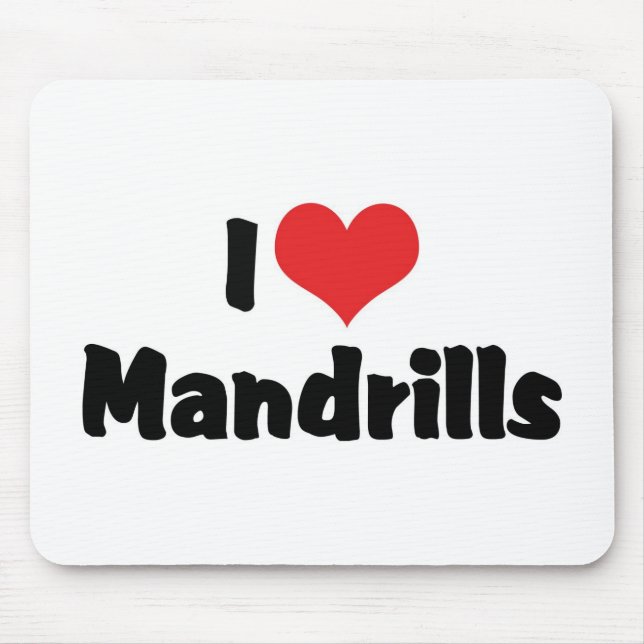 I Love Heart Mandrills Mouse Pad (Front)