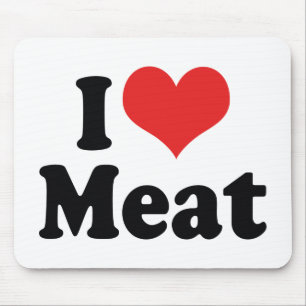 I Love Heart Meat - Beef Steak BBQ Lover Mouse Pad