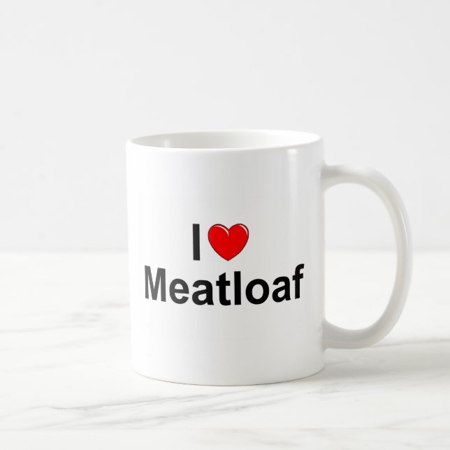 I Love (Heart) Meatloaf Coffee Mug (Right)