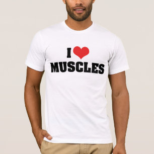 I Love Heart Muscles - Muscle Building Bodybuilder T-Shirt