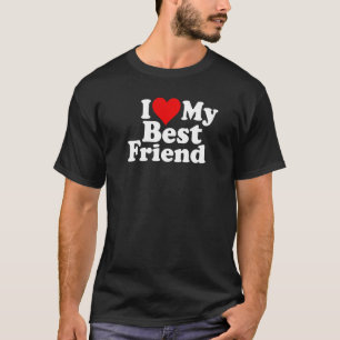 I LOVE HEART MY BEST FRIEND BESTIE Premium T-Shirt
