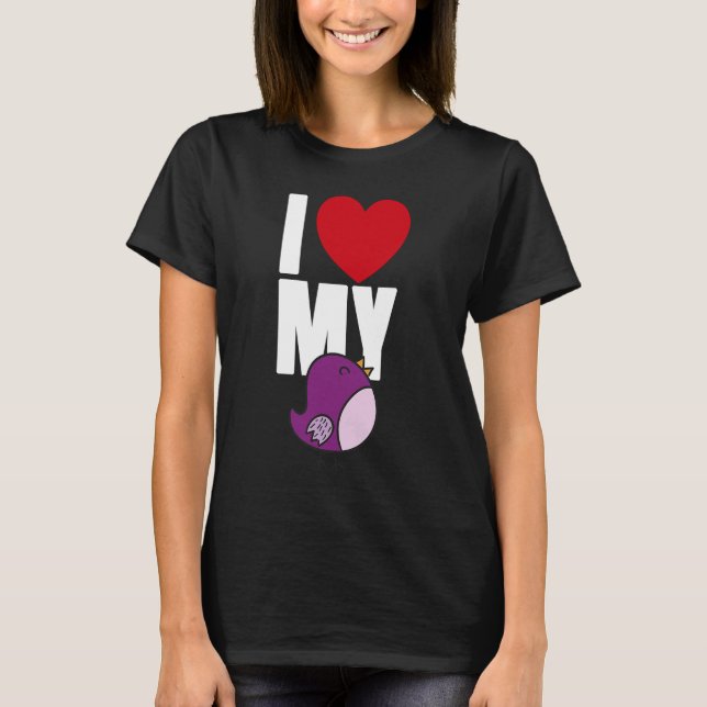 I Love Heart My Bird Purple  Teams Men Women Girls T-Shirt (Front)