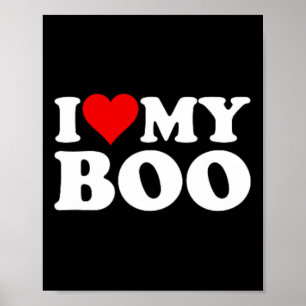 I Love Heart My Boo Bybe Bye Boyfriend Girlfriend Poster