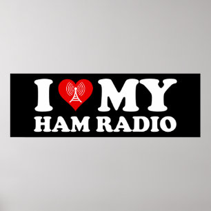 I Love (Heart) My Ham Radio Poster