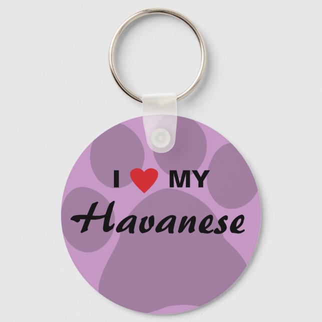 I Love (Heart) My Havanese Pawprint Key Ring (Front)