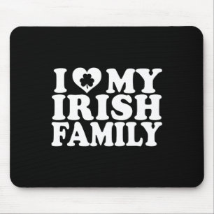 I Love Heart My Irish Family St Patricks Day Mouse Pad