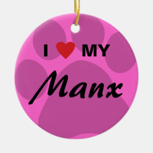 I Love (Heart) My Manx Cat Pawprint Design Ceramic Tree Decoration