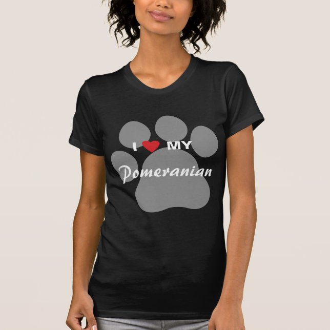 I Love (Heart) My Pomeranian Pawprint T-Shirt (Front)