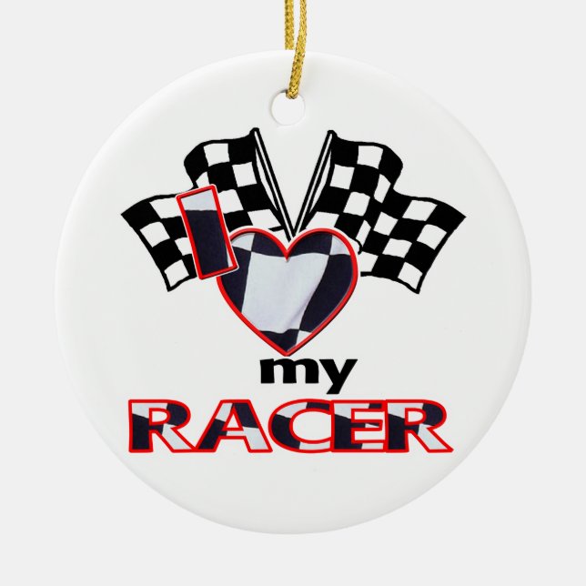 I Love (Heart) My Racer Ceramic Ornament (Front)