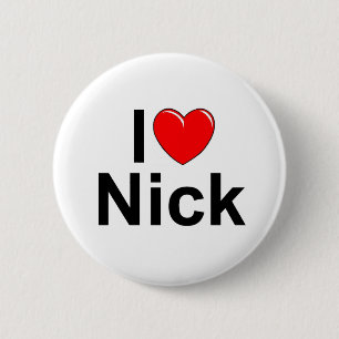 I Love (Heart) Nick 6 Cm Round Badge