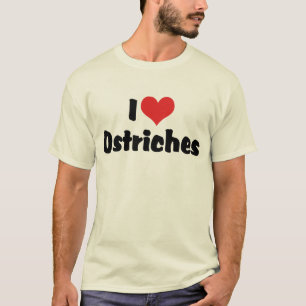 I Love Heart Ostriches - Ostrich Lover T-Shirt