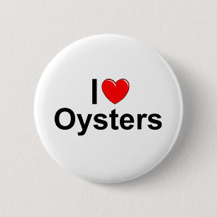 I Love (Heart) Oysters 6 Cm Round Badge