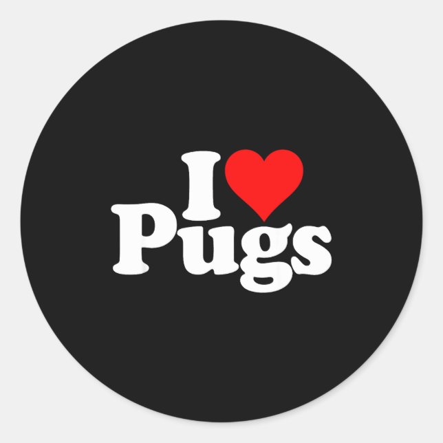 I Love Heart Pugs Pug Dog Canine  Classic Round Sticker (Front)