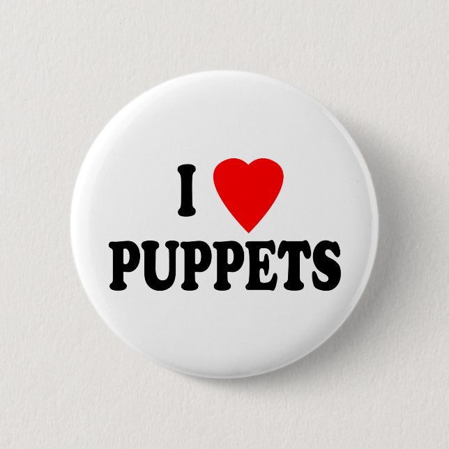 I LOVE (HEART) PUPPETS 6 CM ROUND BADGE (Front)