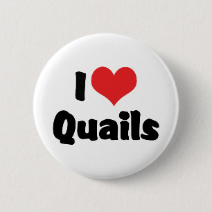 I Love Heart Quails 6 Cm Round Badge