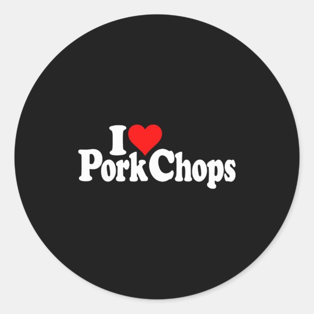 I Love Heart Rk Chops  Classic Round Sticker (Front)