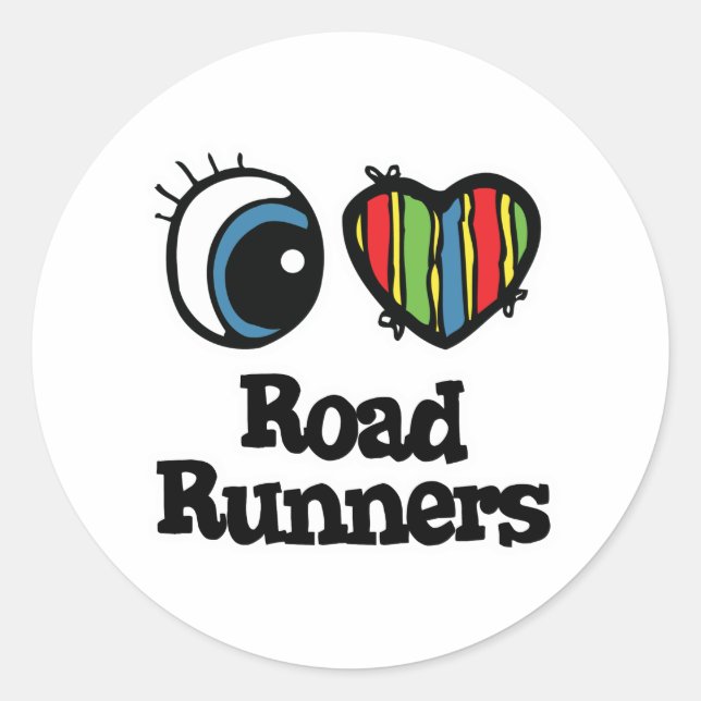 I Love (Heart) Roadrunners Classic Round Sticker (Front)