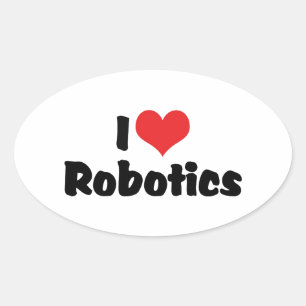 I Love Heart Robotics - Robot Lover Oval Sticker