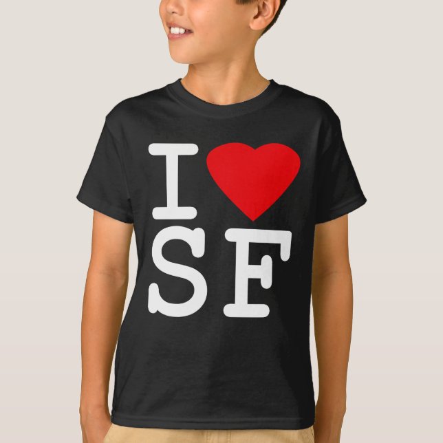 I Love Heart San Francisco T-Shirt (Front)
