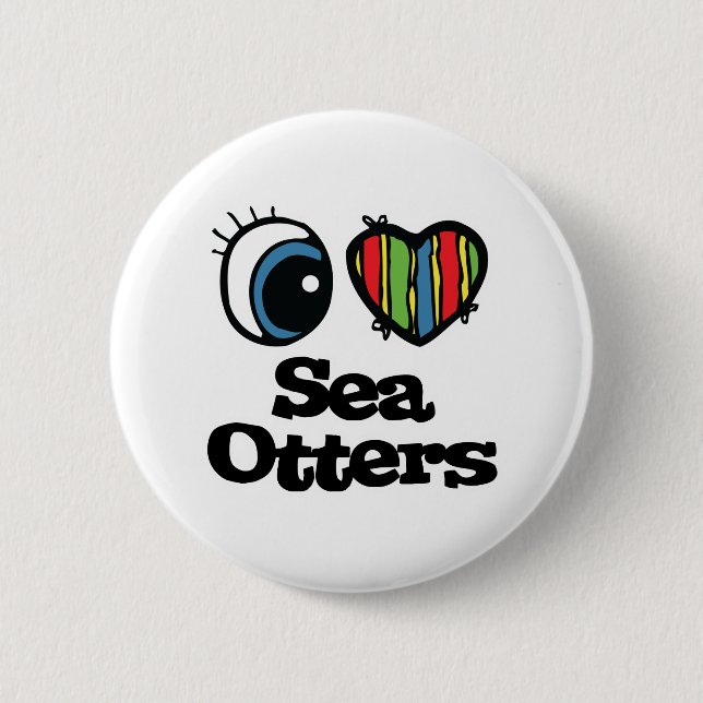 I Love (Heart) Sea Otters 6 Cm Round Badge (Front)