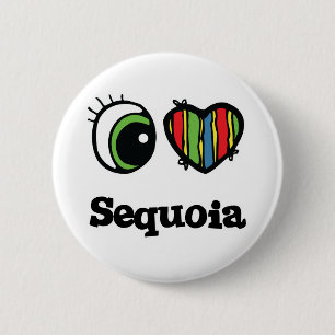 I Love (Heart) Sequoia 6 Cm Round Badge