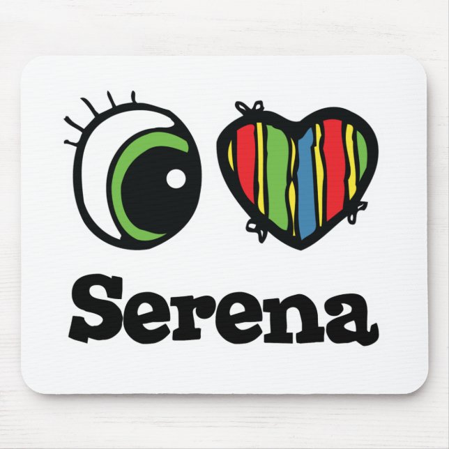 I Love (Heart) Serena Mouse Pad (Front)