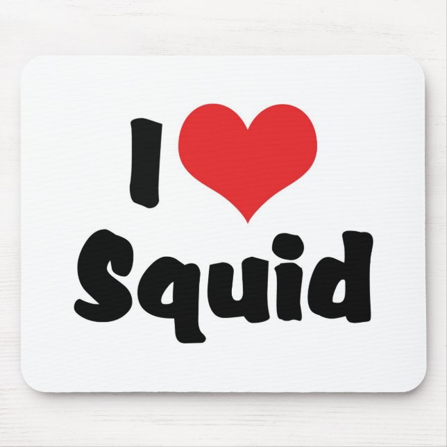 I Love Heart Squid Mouse Pad (Front)