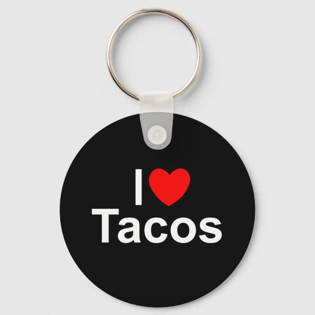 I Love (Heart) Tacos Key Ring (Front)