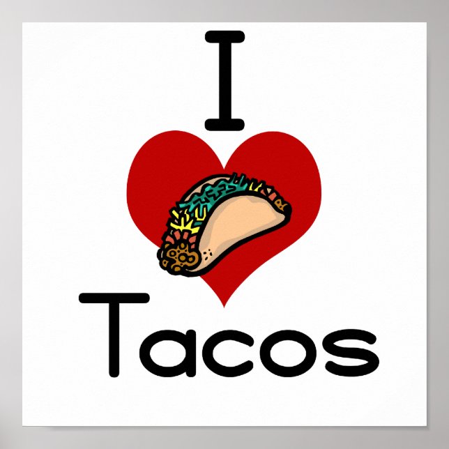 I love (heart) tacos poster (Front)